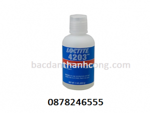 LOCTITE 4203 - chất kết dính ethyl cyanoacrylate không màu