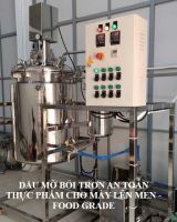 Dầu mỡ bôi trơn an toàn thực phẩm cho máy lên men - food grade
