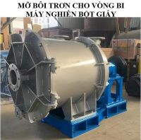 Mỡ bôi trơn cho vòng bi máy nghiền bột giấy - Cách lựa chọn phù hợp