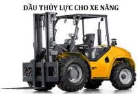 Cách Chọn Dầu Thủy Lực Cho Xe Nâng - Top 8 Thương Hiệu Uy Tín Nhất
